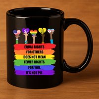 Equal Rights For Others LGBT Pride Month 2022 11oz C Handle Ceramic Mug