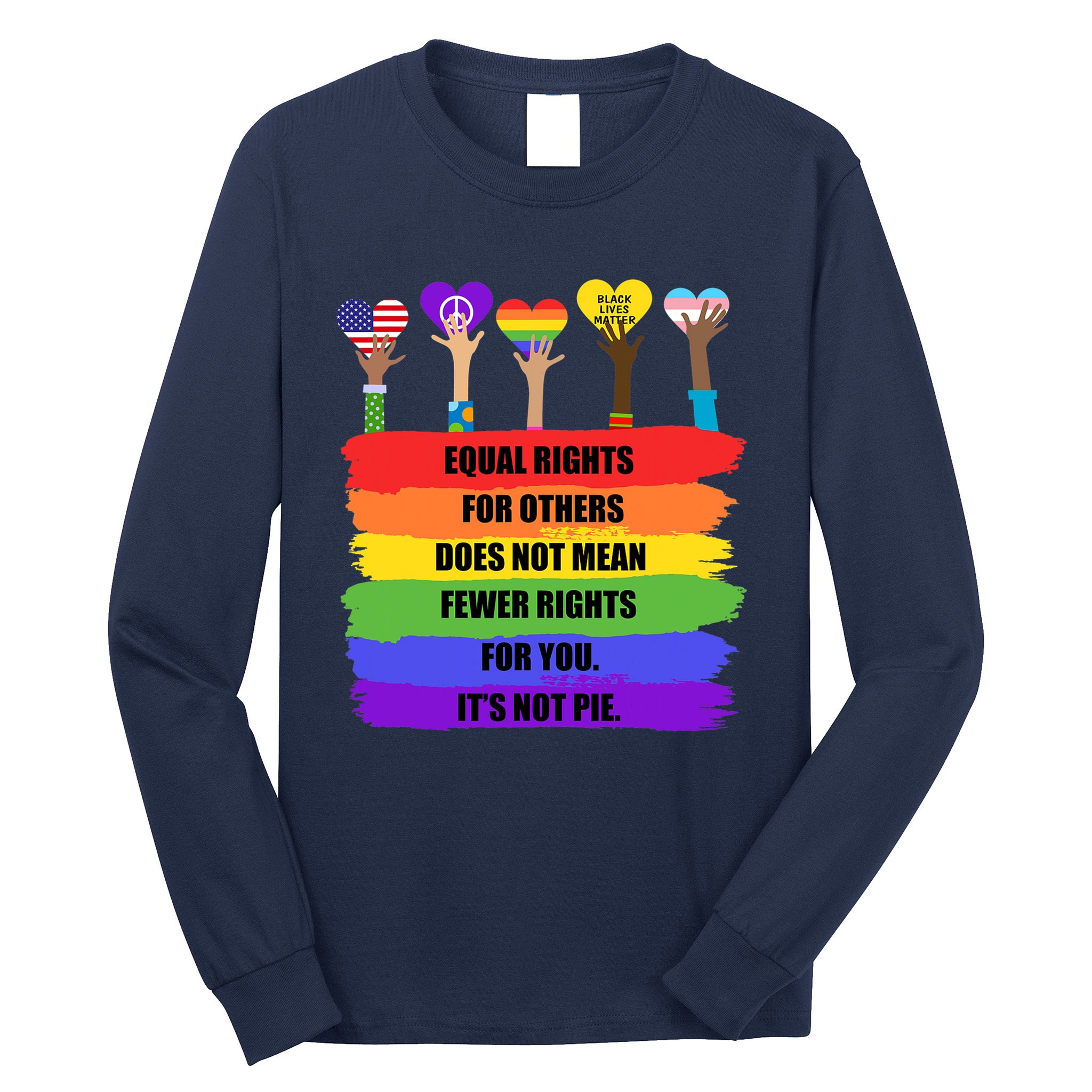Equal Rights For Others LGBT Pride Month 2022 Long Sleeve Shirt
