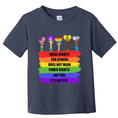 Equal Rights For Others LGBT Pride Month 2022 Toddler T-Shirt