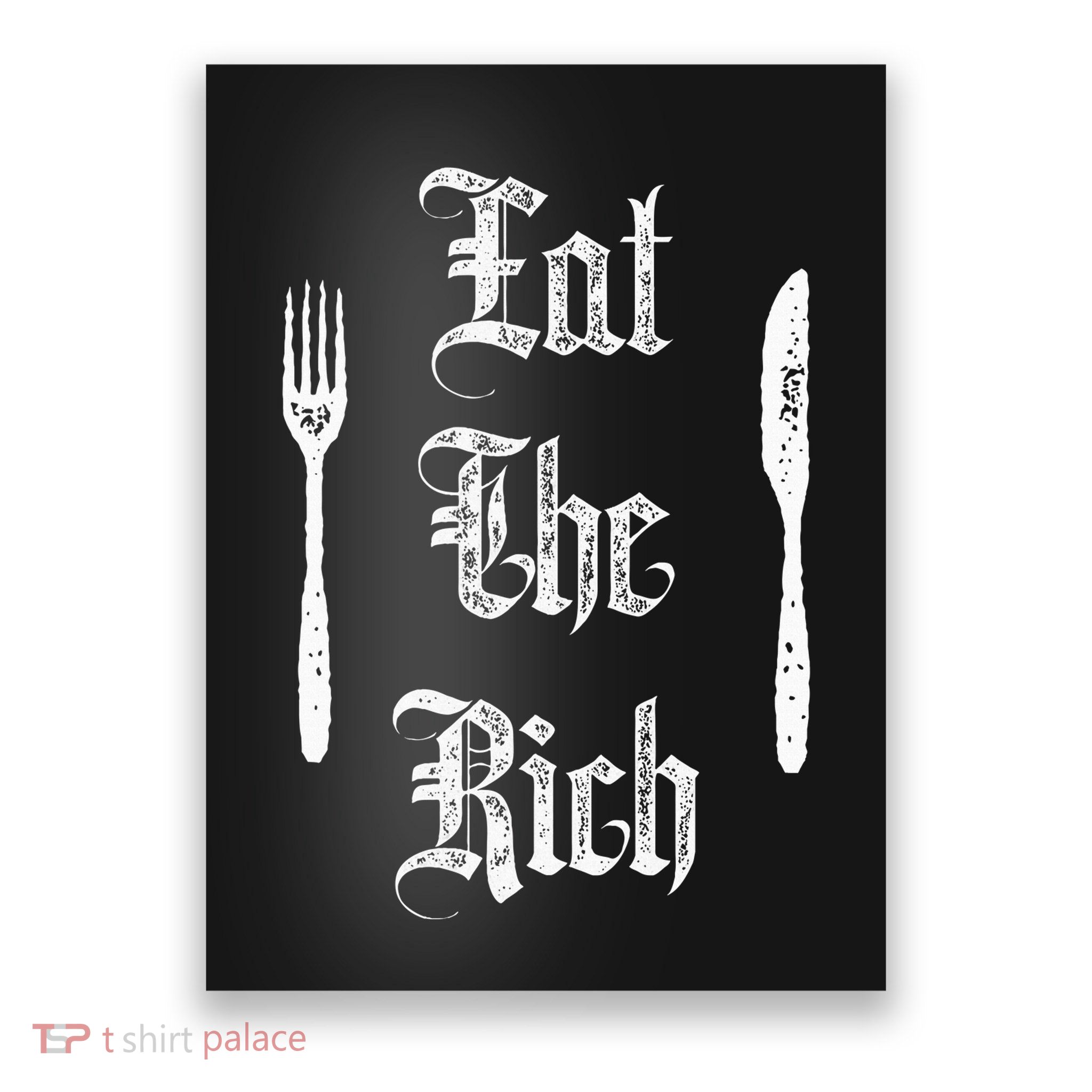 Eat Rich Funny Anarchist Revolution Anti Poverty Poster
