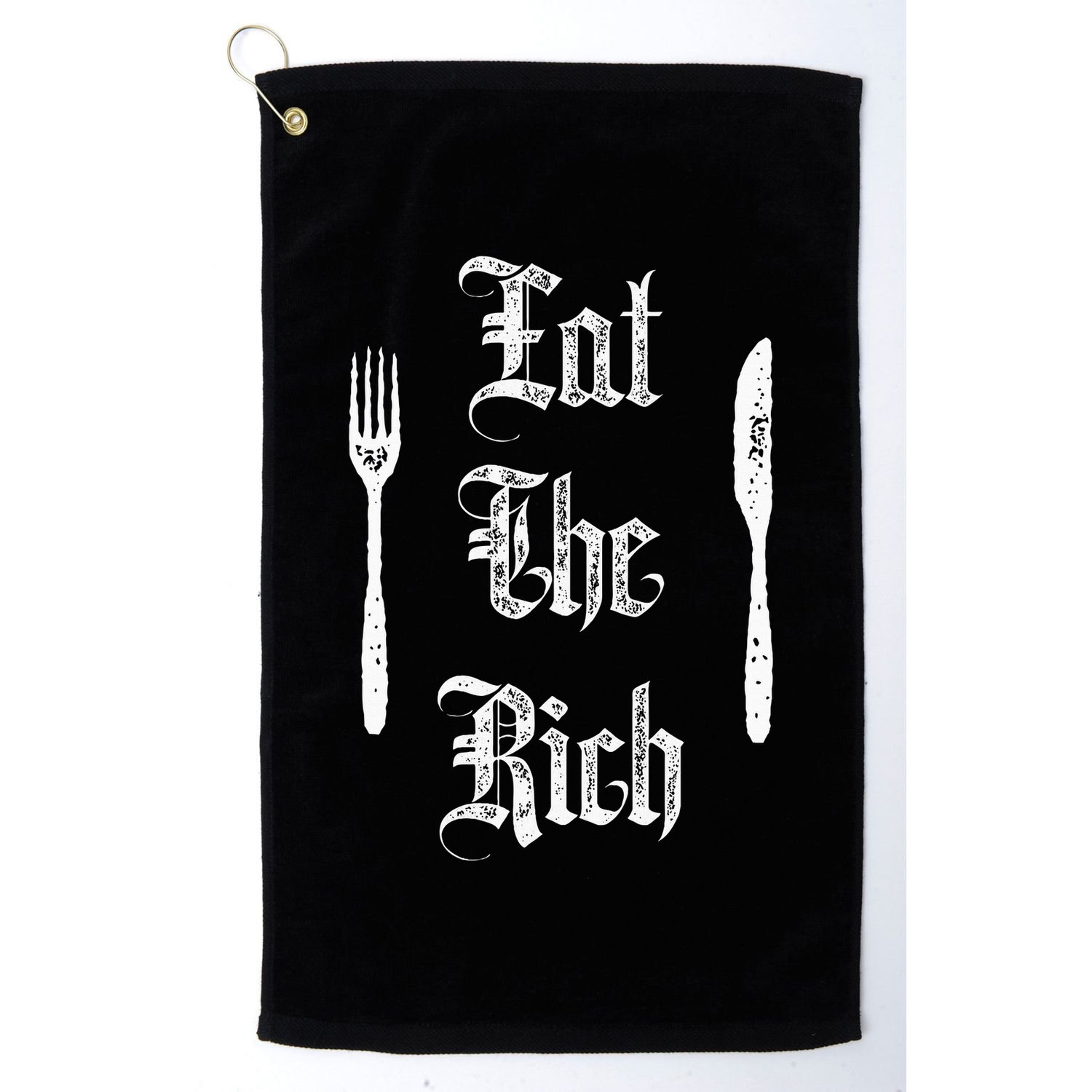 Eat Rich Funny Anarchist Revolution Anti Poverty Golf Towel