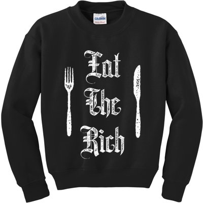 Eat Rich Funny Anarchist Revolution Anti Poverty Kids Sweatshirt
