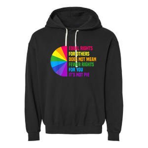 Equal Rights For Others Does Not Mean Fewer Rights For You Garment-Dyed Fleece Hoodie