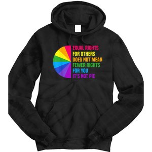 Equal Rights For Others Does Not Mean Fewer Rights For You Tie Dye Hoodie