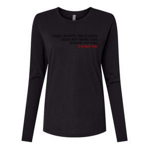 Equal Rights For Others Does Not Mean Less Rights For You Womens Cotton Relaxed Long Sleeve T-Shirt