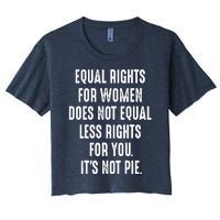 Equal Rights For Women Does Not Mean Less Rights For You Women's Crop Top Tee