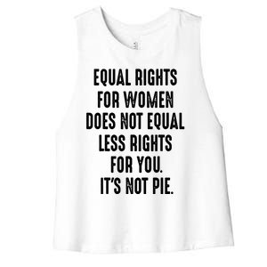 Equal Rights For Women Does Not Mean Less Rights For You Women's Racerback Cropped Tank