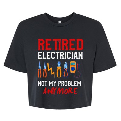 Electrician Retirement Gift Funny Retired Electrician Bella+Canvas Jersey Crop Tee