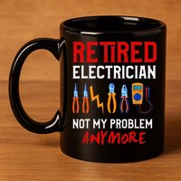 Electrician Retirement Gift Funny Retired Electrician 11oz C Handle Ceramic Mug