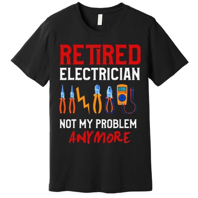 Electrician Retirement Gift Funny Retired Electrician Premium T-Shirt