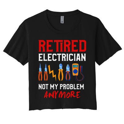 Electrician Retirement Gift Funny Retired Electrician Crop Top