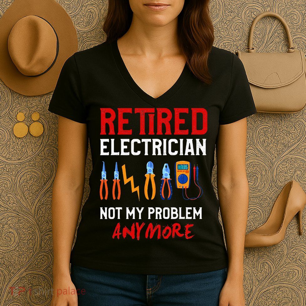 Electrician Retirement Gift Funny Retired Electrician Women's V-Neck T-Shirt