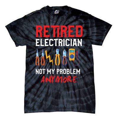 Electrician Retirement Gift Funny Retired Electrician Tie-Dye T-Shirt