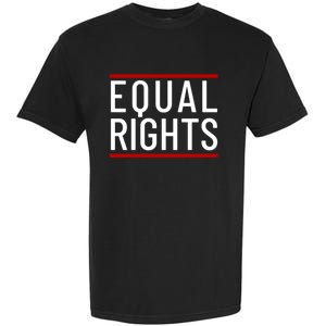 Equal Rights Gift Garment-Dyed Heavyweight T-Shirt