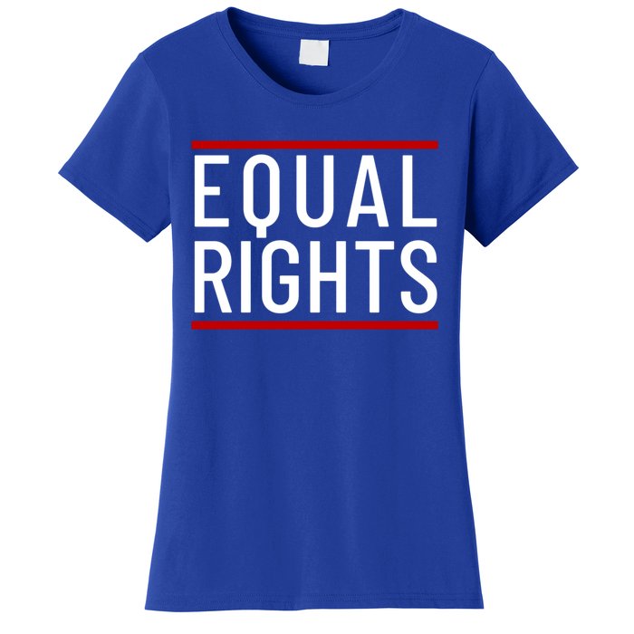 Equal Rights Gift Women's T-Shirt