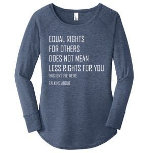 Equal Rights Gift Women's Perfect Tri Tunic Long Sleeve Shirt