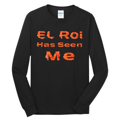 El Roi Has Seen Me Nsppd Morning Prayer Tall Long Sleeve T-Shirt