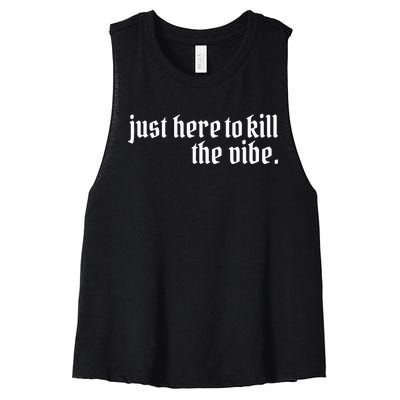 Emo Rock Here To Kill The Vibe Emo Ska Pop Punk Band Music Women's Racerback Cropped Tank