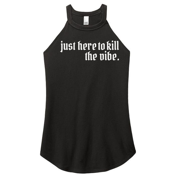 Emo Rock Here To Kill The Vibe Emo Ska Pop Punk Band Music Women's Perfect Tri Rocker Tank