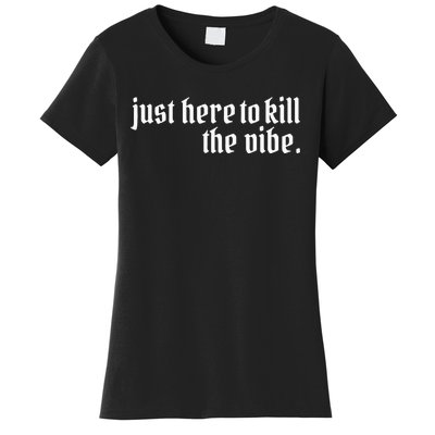 Emo Rock Here To Kill The Vibe Emo Ska Pop Punk Band Music Women's T-Shirt