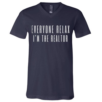 Everyone Relax I'm A Realtor Funny Real Estate Agent Quote Gift V-Neck T-Shirt