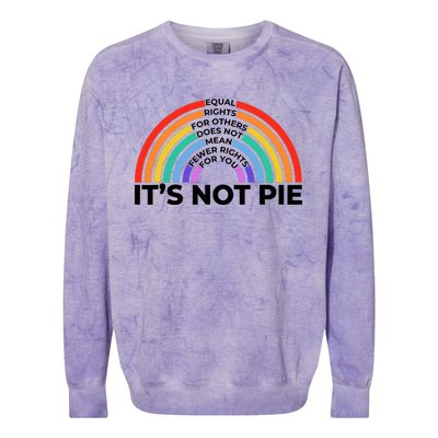 Equal Rights It’S Not Pie Lgbt Rainbow Colorblast Crewneck Sweatshirt