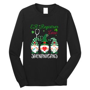 ER Registrar Love Shenanigans Gnomes Nurse St Patricks Day Long Sleeve Shirt