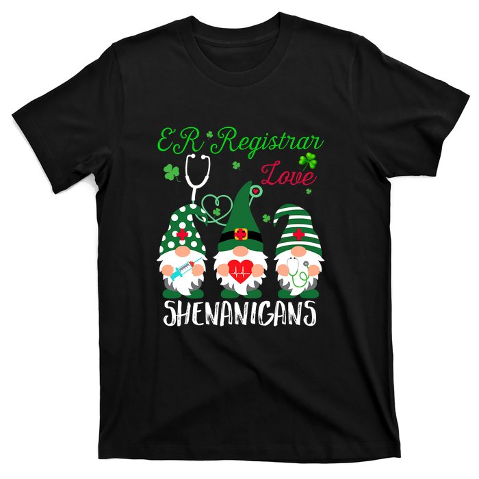 ER Registrar Love Shenanigans Gnomes Nurse St Patricks Day T-Shirt