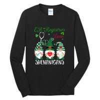 ER Registrar Love Shenanigans Gnomes Nurse St Patricks Day Tall Long Sleeve T-Shirt