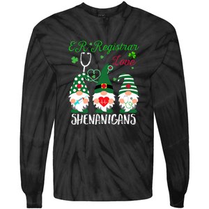 ER Registrar Love Shenanigans Gnomes Nurse St Patricks Day Tie-Dye Long Sleeve Shirt