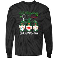 ER Registrar Love Shenanigans Gnomes Nurse St Patricks Day Tie-Dye Long Sleeve Shirt