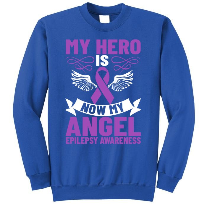 Epilepsy Ribbon My Hero Is Now My Angel Epilepsy Awareness Cute Gift Sweatshirt