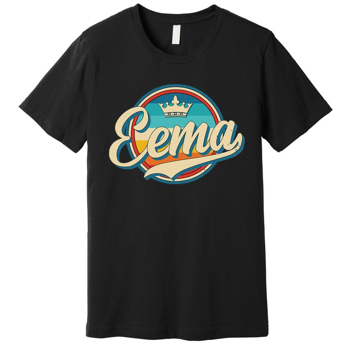 Eema Retro Name Funny Vintage Style Mother Mama Premium T-Shirt