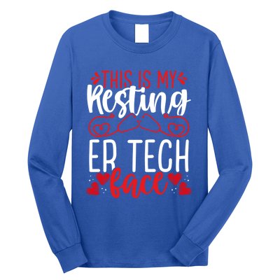 Emergency Room Nurse Resting Er Tech Face Er Nursing Cute Gift Long Sleeve Shirt