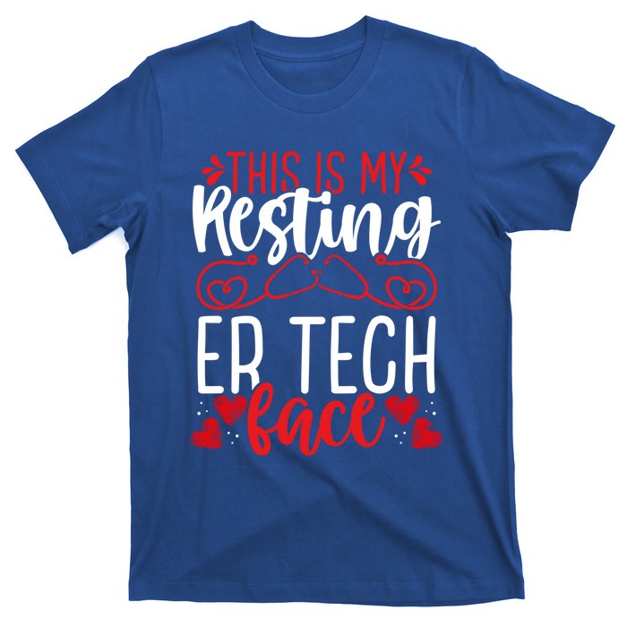 Emergency Room Nurse Resting Er Tech Face Er Nursing Cute Gift T-Shirt