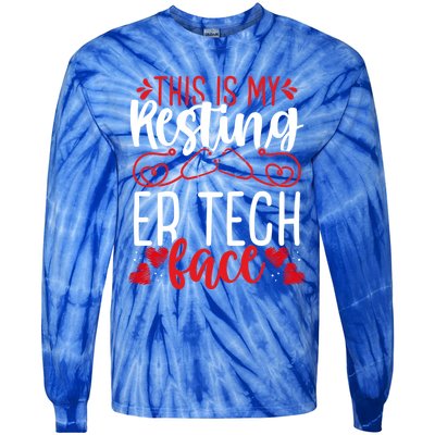 Emergency Room Nurse Resting Er Tech Face Er Nursing Cute Gift Tie-Dye Long Sleeve Shirt