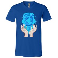 Earth Respect Our Mother Gift For Earth Lover Earth Environm Great Gift V-Neck T-Shirt