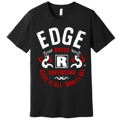 Edge Rated R Superstar Done It All Won It All Wrestler Premium T-Shirt