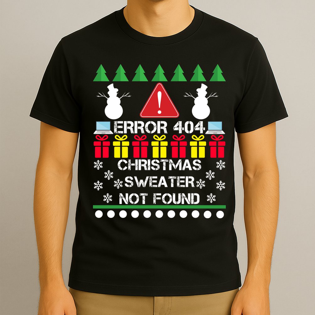 ERROR 404 Christmas Sweater Not Found T-Shirt