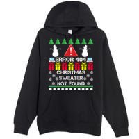 ERROR 404 Christmas Sweater Not Found Premium Pullover Hoodie