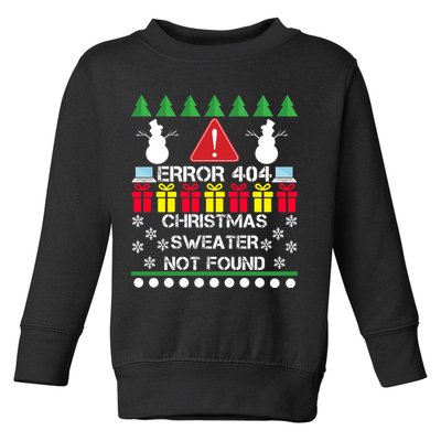 ERROR 404 Christmas Sweater Not Found Toddler Sweatshirt