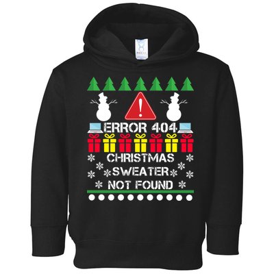ERROR 404 Christmas Sweater Not Found Toddler Hoodie