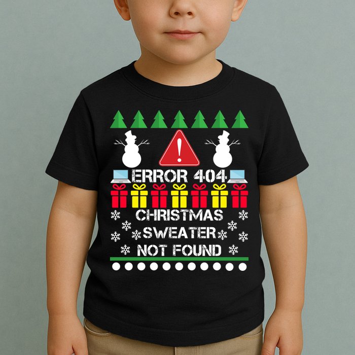 ERROR 404 Christmas Sweater Not Found Toddler T-Shirt
