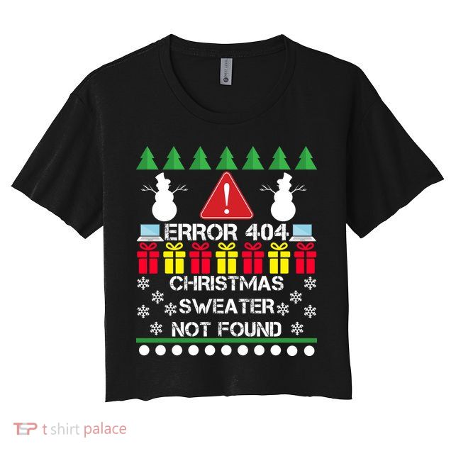 ERROR 404 Christmas Sweater Not Found Crop Top
