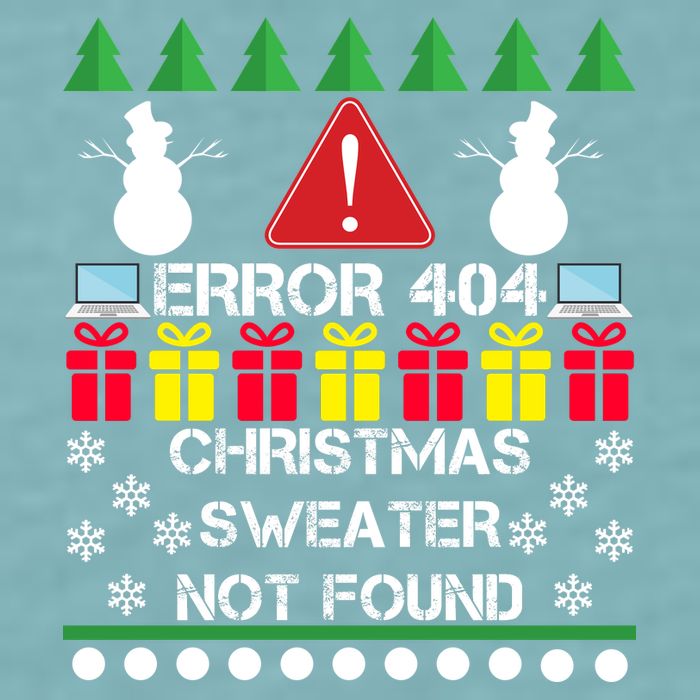 ERROR 404 Christmas Sweater Not Found Sueded Cloud Jersey T-Shirt