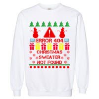 ERROR 404 Christmas Sweater Not Found Garment-Dyed Sweatshirt