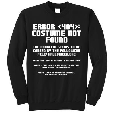 Error 404 Costume Not Found Funny Halloween Sweatshirt