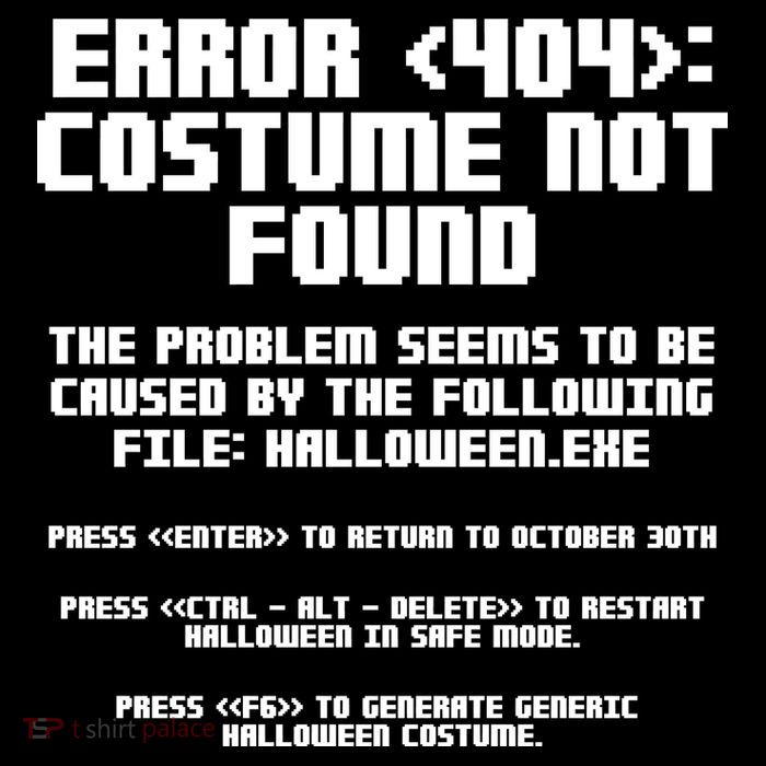 Error 404 Costume Not Found Funny Halloween City Backpack
