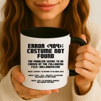 Error 404 Costume Not Found Funny Halloween Mug