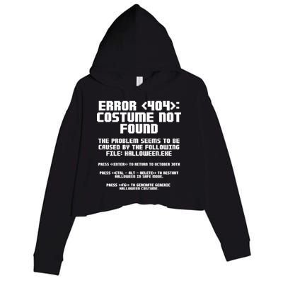 Error 404 Costume Not Found Funny Halloween Crop Fleece Hoodie